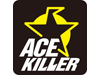 ACE KILLER