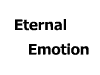 Eternal Emotion